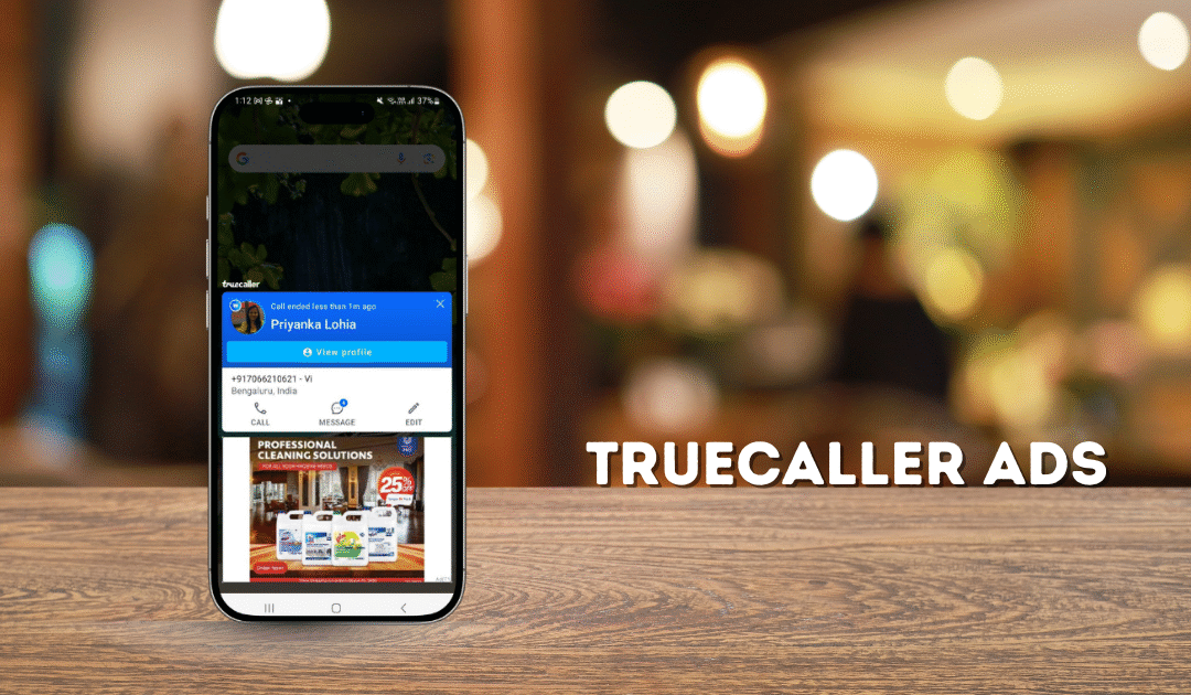 How Brands Are Winning with Truecaller Ad Solutions